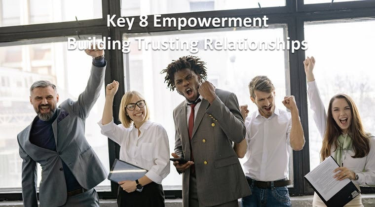 Course Nine Keys: 8 Empowerment: Building Trusting Relationships